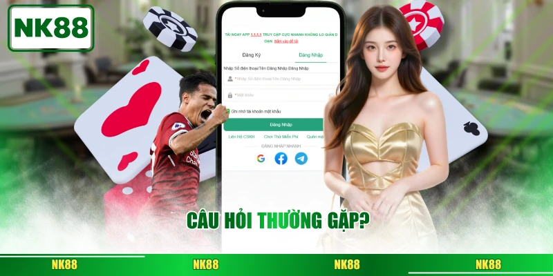 Câu hỏi thường gặp?