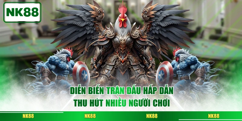 Diễn biến trận đấu hấp dẫn thu hút nhiều người chơi