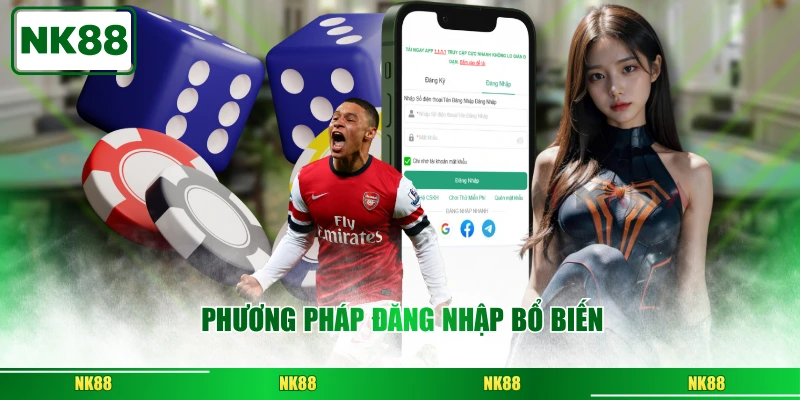Phương pháp đăng nhập bổ biến 